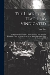 The Liberty of Teaching Vindicated