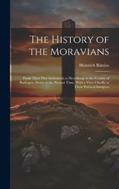 The History of the Moravians