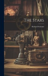 The Stars - Richard Schickel - 9781022882652