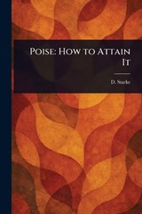 Poise - D Starke - 9781022951792