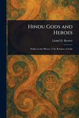Hindu Gods and Heroes - Lionel D (Lionel David) Barnett - 9781022960282