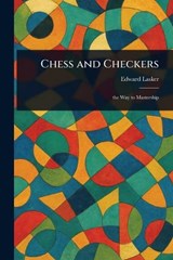 Chess and Checkers - Edward Lasker - 9781022976443