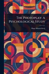 The Photoplay - Hugo Münsterberg - 9781023039222