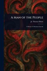 A Man of the People - Thomas Dixon - 9781023104531