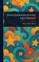 Dave Dawson, Flight Lieutenant - Robert Sidney Bowen - 9781023200639