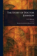 The Story of Doctor Johnson - S C (Sydney Castle) Roberts - 9781023220101
