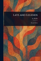 Lays and Legends - E (Edith) Nesbit - 9781023245852