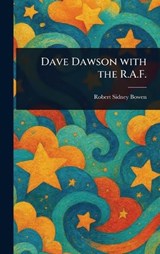 Dave Dawson With the R.A.F. - Robert Sidney Bowen - 9781023247399