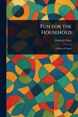 Fun for the Household - Emma J Gray - 9781023252782