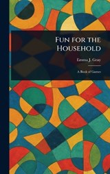 Fun for the Household - Emma J Gray - 9781023252843