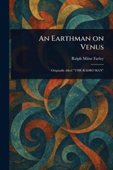 An Earthman on Venus - Ralph Milne Farley - 9781023289634