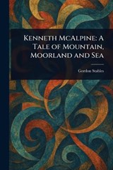 Kenneth McAlpine - Gordon Stables - 9781023291484