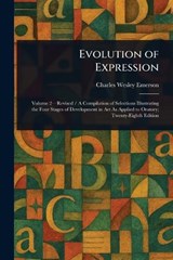 Evolution of Expression - Charles Wesley Emerson - 9781023319645