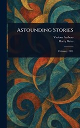 Astounding Stories - Various ; Harry Bates - 9781023320863