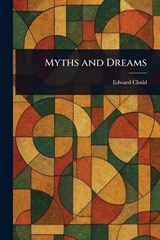 Myths and Dreams - Edward Clodd - 9781023375009
