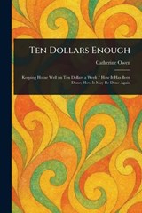 Ten Dollars Enough - Catherine Owen - 9781023417914
