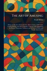 The Art of Amusing - Frank Bellew - 9781023418188