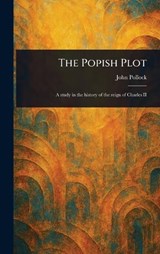 The Popish Plot - John Pollock - 9781023436052