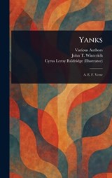 Yanks - Various ; John T Winterich ; Cyrus Leroy Baldridge - 9781023438216