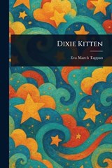 Dixie Kitten - Eva March Tappan - 9781023509923