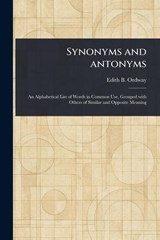 Synonyms and Antonyms - Edith B (Edith Bertha) Ordway - 9781023550178
