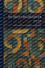 An Essay on Laughter - James Sully - 9781023575416