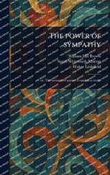 The Power of Sympathy - William Hill Brown ; Sarah Wentworth Morton ; Walter Littlefield - 9781023575669