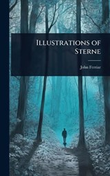 Illustrations of Sterne - John Ferriar - 9781023726184