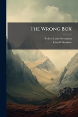 The Wrong Box - Robert Louis Stevenson ; Lloyd Osbourne - 9781023754279