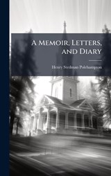 A Memoir, Letters, and Diary - Henry Stedman Polehampton - 9781023757478