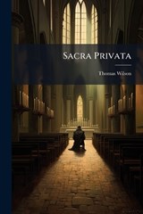 Sacra Privata - Thomas Wilson - 9781023771078