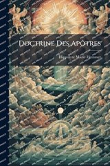Doctrine Des ApÃ´tres - Hippolyte Marie Hemmer - 9781023773607