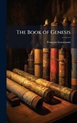 The Book of Genesis - François Lenormant - 9781023821346