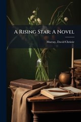 A Rising Star - David Christie Murray - 9781024174014