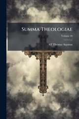 Summa Theologiae - St Thomas Aquinas - 9781024240085