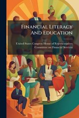 Financial Literacy And Education -  - 9781024283044