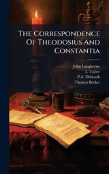 The Correspondence Of Theodosius And Constantia - John Langhorne ; I Taylor ; P a Dehondt - 9781024322842