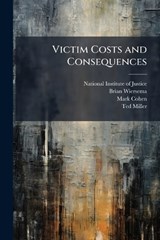 Victim Costs and Consequences - Brian Wiersema ; Mark Cohen - 9781025075310