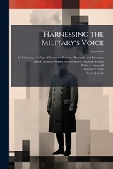 Harnessing the Military's Voice - Robin A Campbell - 9781025080505