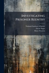 Investigating Prisoner Reentry - Devah Pager ; Bruce Western - 9781025087825