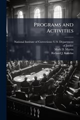 Programs and Activities - Mark D Martin ; Richard J Kaledas - 9781025097725