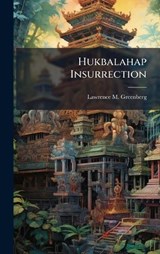 Hukbalahap Insurrection - Lawrence M Greenberg - 9781025148762