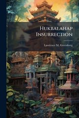 Hukbalahap Insurrection - Lawrence M Greenberg - 9781025151823