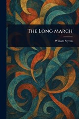 The Long March - William Styron - 9781025247489