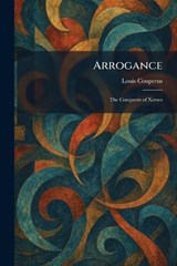 Arrogance - Louis Couperus - 9781025285368