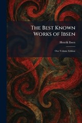 The Best Known Works of Ibsen - Henrik Johan Ibsen - 9781025303376