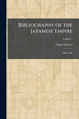 Bibliography of the Japanese Empire - Oskar Nachod - 9781025306834