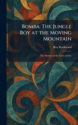 Bomba - Roy Rockwood - 9781025309019