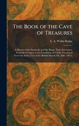 The Book of the Cave of Treasures - E a Wallis Budge - 9781025309712