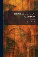 Boswell's Life of Johnson - James Boswell - 9781025317441
